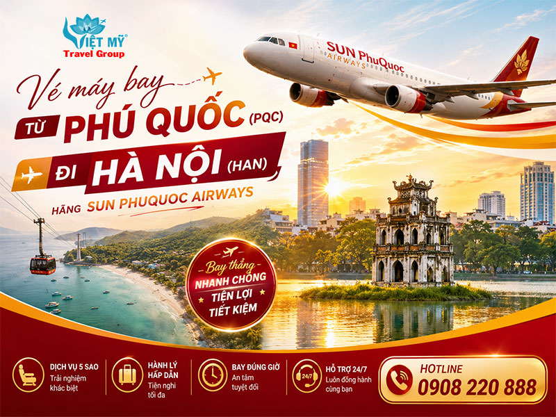 Vé máy bay từ Phú Quốc (PQC) đi Hà Nội (HAN) hãng Sun PhuQuoc Airways