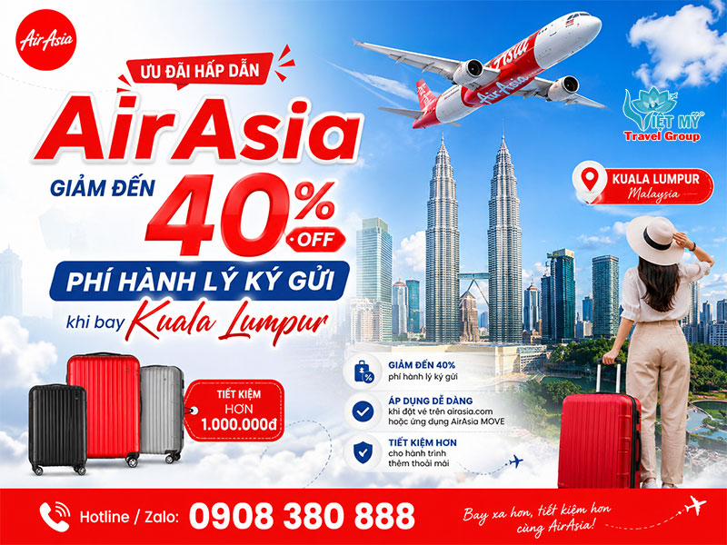 AirAsia giảm đến 40% phí hành lý ký gửi khi bay Kuala Lumpur