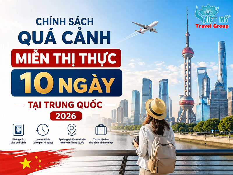 Chính sách quá cảnh miễn thị thực tại Trung Quốc 2026