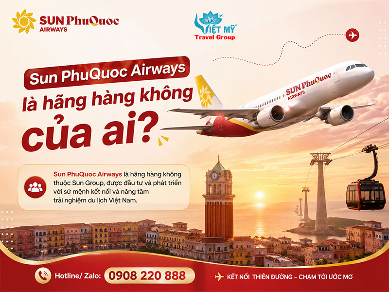 Sun PhuQuoc Airways Airways là hãng hàng không của ai?