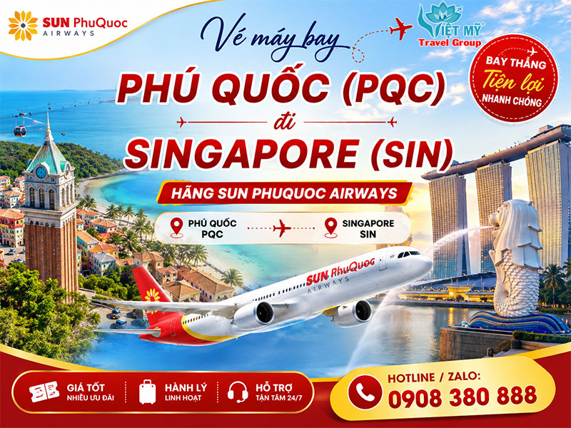 Vé máy bay Phú Quốc (PQC) đi Singapore (SIN) hãng Sun PhuQuoc Airways