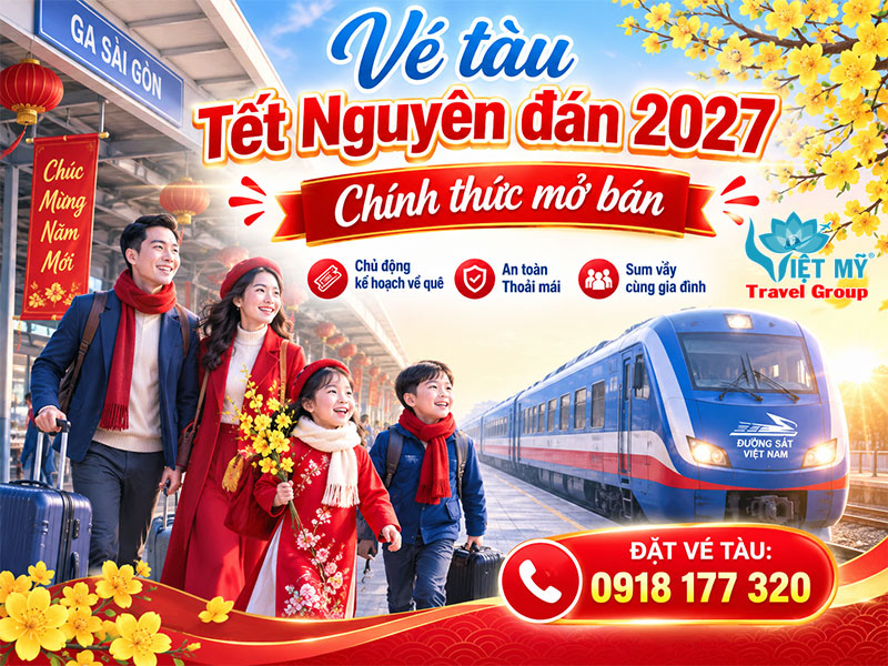 Vé tàu Tết Nguyên đán 2027 chính thức mở bán