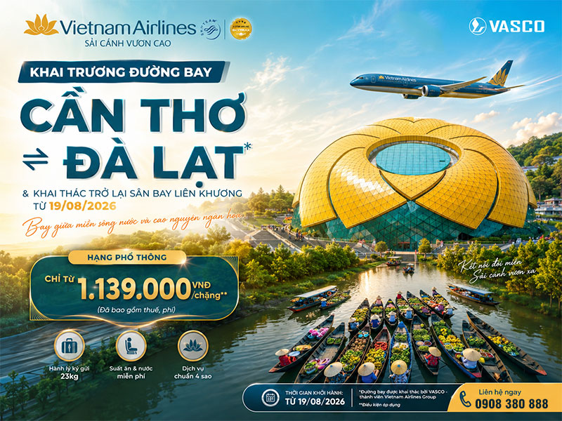 Vietnam Airlines khai trương đường bay Cần Thơ - Đà Lạt giá chỉ từ 1.139.000 VNĐ