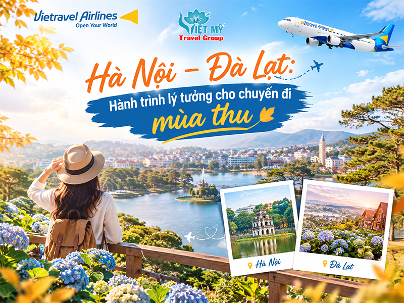 Vietravel Airlines tung "DEAL" bay siêu ưu đãi Hà Nội - Đà Lạt giảm đến 15%