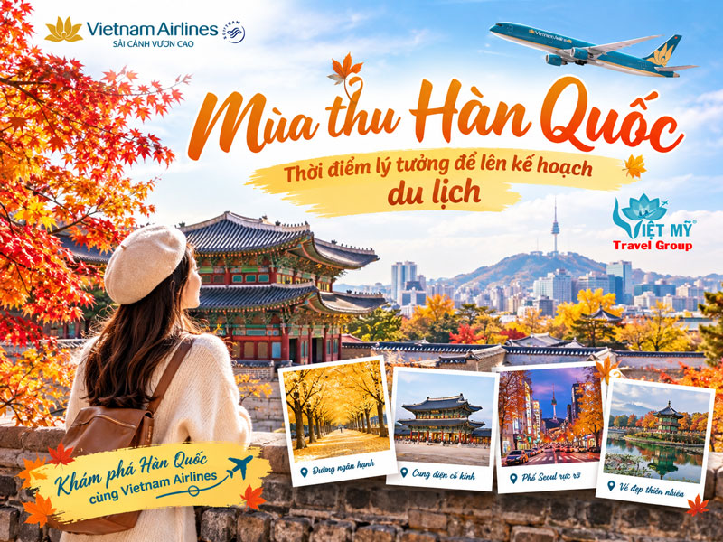 Vietnam Airlines ưu đãi vé đi Hàn Quốc giá chỉ từ 84 USD