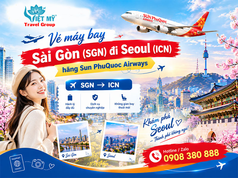 Vé máy bay Sài Gòn (SGN) đi Seoul (ICN) hãng Sun PhuQuoc Airways